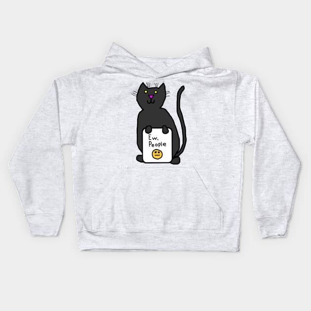 Cat Says Ew People Kids Hoodie by ellenhenryart